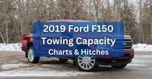 2019 Ford F150 Towing Capacity Charts Hitches