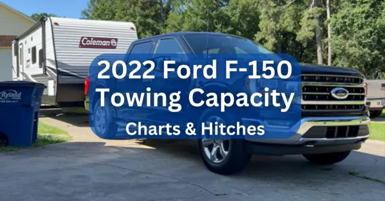 2022 Ford F 150 Towing Capacity Guide