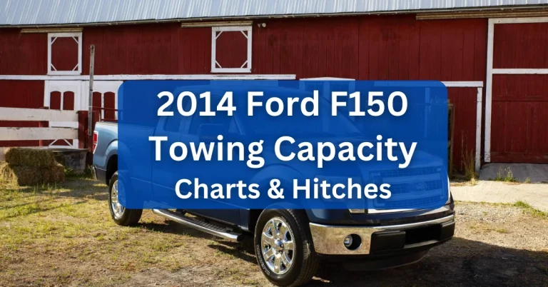 2014 Ford F150 Towing Capacity & Payload (with Charts)