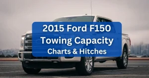 2015 Ford F150 Towing Capacity Charts Hitches