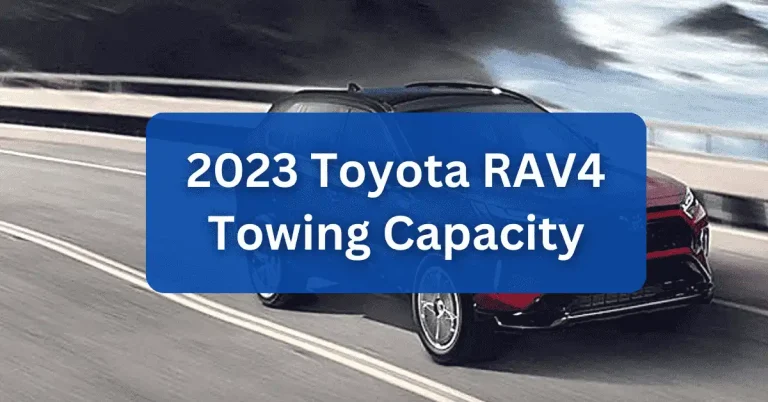 2023 Toyota RAV4 Towing Capacity and Payload Capacity