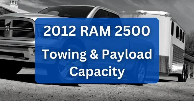 2012 RAM 2500 Towing Payload Capacity