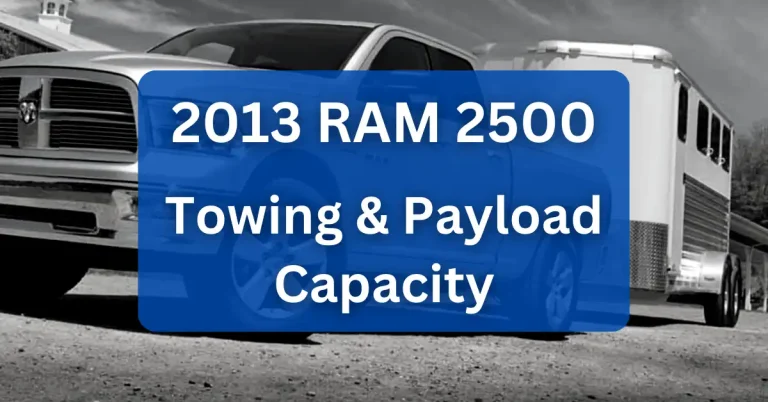 2013 RAM 2500 Towing Payload Capacity