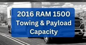 2016 RAM 1500 Towing Payload Capacity