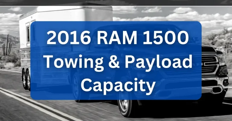 2016 RAM 1500 Towing Capacity & Payload (with Charts)