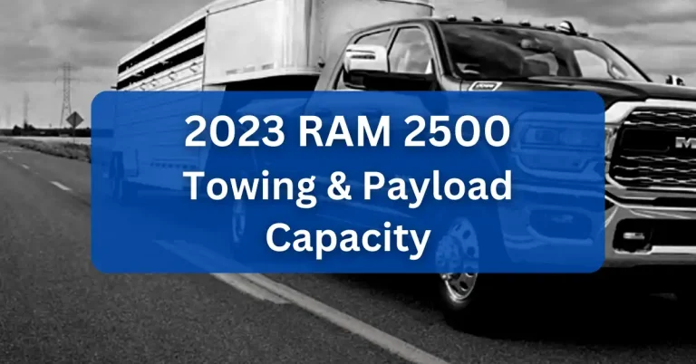 2023 RAM 2500 Towing Payload Capacity