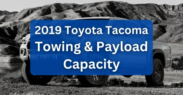 2019 Toyota Tacoma Towing & Payload Capacity