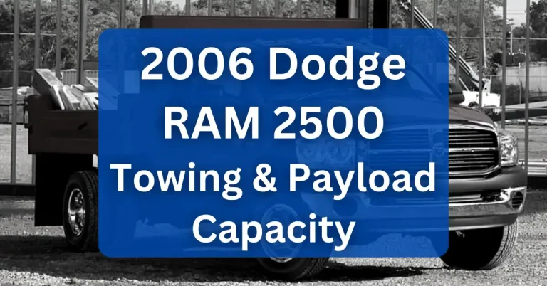 2006 Dodge RAM 2500 Towing Capacity & Payload Capacity