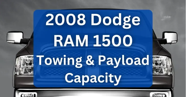 2008 Dodge RAM 1500 Towing Capacity & Payload Capacity
