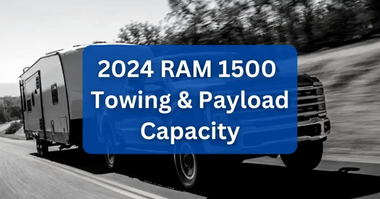 2024 RAM 1500 Towing Capacity and Payload Capacity
